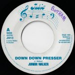 Down Down Presser / Down Presser Dub - Junior Walker