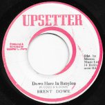 Down Here In Babylon / If The Cap Fits Wear It Ver - Brent Dowe