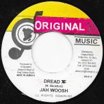 Dread / Dread Dub - Jah Woosh / King Tubbys