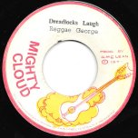 Dreadlocks Laugh / A Little Toasting - Reggae George / Little Joe