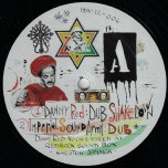 Dub Shake Down / Dub / Deh yah With It / Dub - Danny Red / Imperial Sound Army