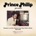 Dubplates And Raw Rhythms From King Tubbys Studio - Prince Phillip AKA Philip Smart