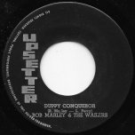 Duppy Conqueror / Zig Zag - Bob Marley And The Wailers / The Upsetters 