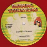 Eight Days A Week / Dub - Dan Justice and The Danite Tribe