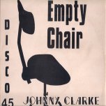 Empty Chair / Cant Go On Without You - Johnny Clarke And Dillinger