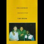 SIGNED COPIES Lion Vibes Special Edition - English Man: Adventures In Music - Toby Broom