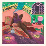 Evening Love / She Nah Lie / Morning Dub - Sammy Dread / Nazamba / OBF