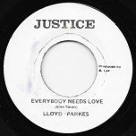 Everybody Needs Love / Ver - Lloyd Parks / The Agrovators