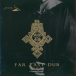 Far East Dub - Suns of Dub