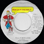 Fill It With Love / Drum Song Ver - Jack Radics
