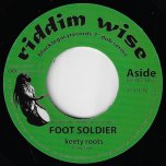 Foot Soldier / Dub Soldier - Keety Roots 