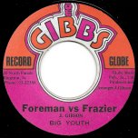 Foreman Vs Frazier / Round Two - Big Youth