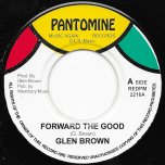 Forward The Good / King Tubbys Style Dub Wise - Glen Brown / King Tubbys