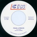 Fraid A Prison / Ver - Blacka Shines