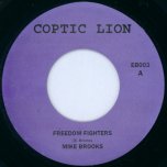 Freedom Fighters / Rydim Shaolin - Mike Brooks / Dougie Conscious