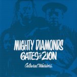Gates Of Zion / Dub Mix / Ver / Dub Mix - Mighty Diamonds / Cultural Warriors