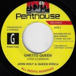 Ghetto Queen / Queen Of The Dub - John Holt And Queen Ifrica