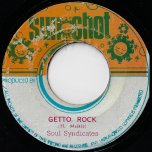 Ghetto Rock / Courage Brethren - Soul Syndicate / Harold Meikle