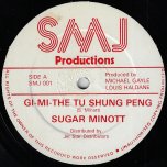 Gi-Mi-The Tu Shung Peng / Tu Shung Peng Version - Sugar Minott