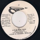 Girls Dem Nice / Version - The Ganglords with Lucan and Shabba Shields 