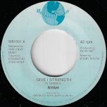 Give I Strength / Strength Version - Nyah / Mafia And Fluxy