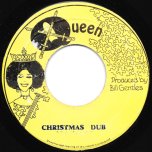 Give It To Me / Christmas Dub - Johnny Clarke And Bill Gentles