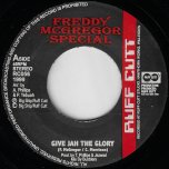 Give Jah The Glory / Dub Jah Glory  - Freddie McGregor / Ruff Cutt Band