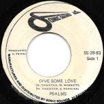Give Some Love / Some Love Ver - Psalms