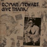 Give Thanks - Roman Stewart