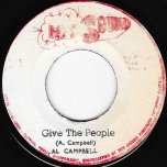 Give The People / Slippery Snake (Dub) - Al Campbell