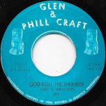 God Roll The Thunder / Ver - Glen And Vibratones