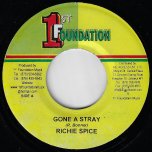 Gone A Stray / Riddim - Richie Spice