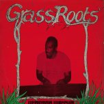 Grass Roots - Winston Wright