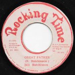 Great Father / Door Lock Part 2 - Bill Hutchinson / King Tubbys And Rocking Time All Stars