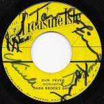 Gun Fever / Don't Do It - Baba Brooks Band / Dotty And Bonny