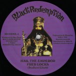 Hail The Emperor / Dub / We Know / Dub - Fred Locks / Micah Shemaiah
