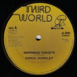 Happiness Forgets / Bad - Errol Dunkley