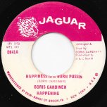 Happiness Is A Warm Pussin / Lock Jaw - Boris Gardiner Happeing