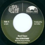 Hard Times / Dub - The Gyrators