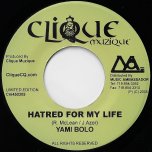 Hatred For My Life / Dont Judge - Yami Bolo / Sizzla