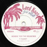 Headin' For The Mountain / Ver - Cornel Campbell / King Tubbys