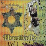  Heartically Volume 1 - Various..Michael Prophet..Martini Special..Anthony Simba..Special A..Horace Andy