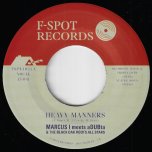 Heavy Manners / Ver - Marcus I Meets Adubta And The Black Oak Roots All Stars