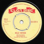 Hello Mother / Hi-De-Ho - The Dynamites / Fabulous Flames