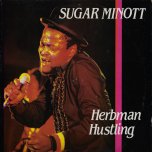 Herbman Hustling - Sugar Minott