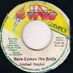 Here Comes the Bride - Michael Prophet