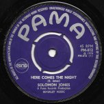 Here Comes The Night / Jaded Ramble - Solomon Jones / Rico