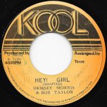 Hey! Girl / Ver - Hemsley Morris And Bob Taylor / The Tornados