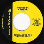 Elizabethan Reggay / Hooked On A Feeling - Boris Gardiner And The Love People