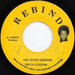 Hot Stick Ver / The Hudson Affair - Keith Hudson / U Roy